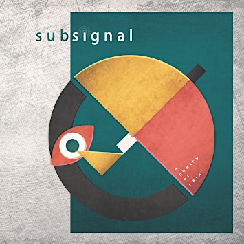 Subsignal CD A Poetry of Rain 2023